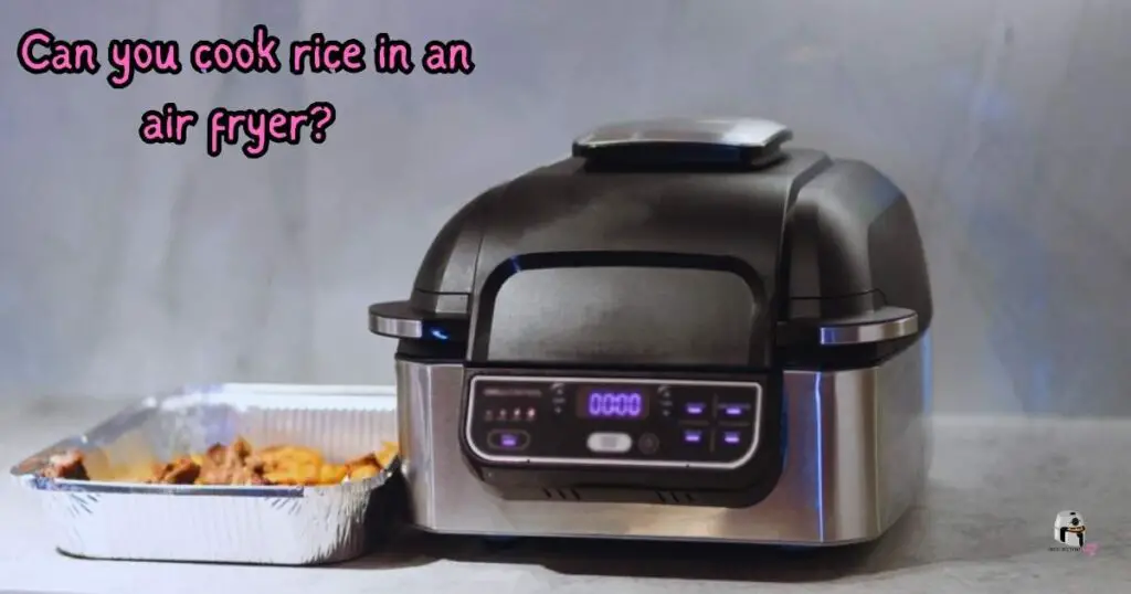 Can you cook rice in an air fryer