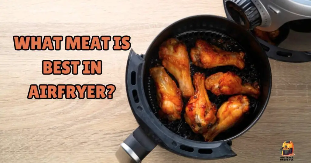 What meat is best in Airfryer