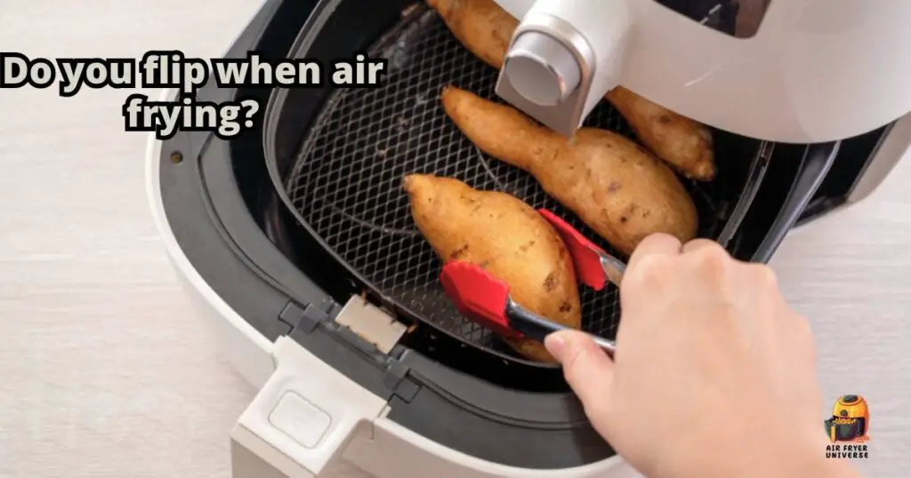 Do you flip when air frying