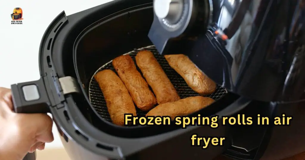 Frozen spring rolls in air fryer