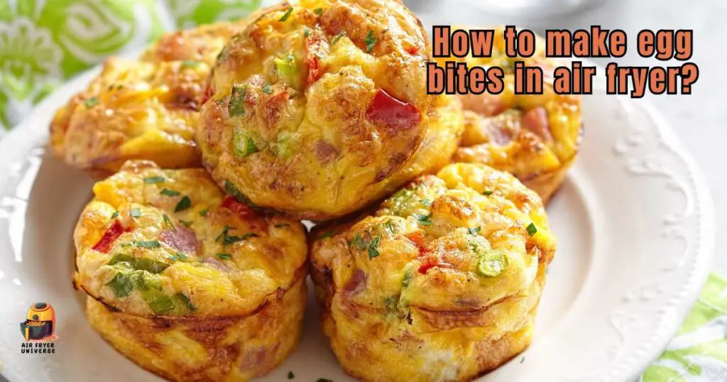 How to make egg bites in air fryer