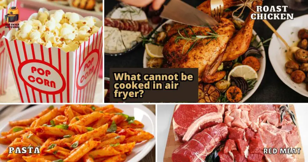 What cannot be cooked in air fryer
