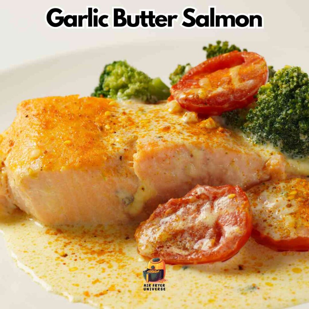  Garlic Butter Salmon